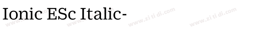 Ionic ESc Italic字体转换 Ionic ESc Italic字体转换